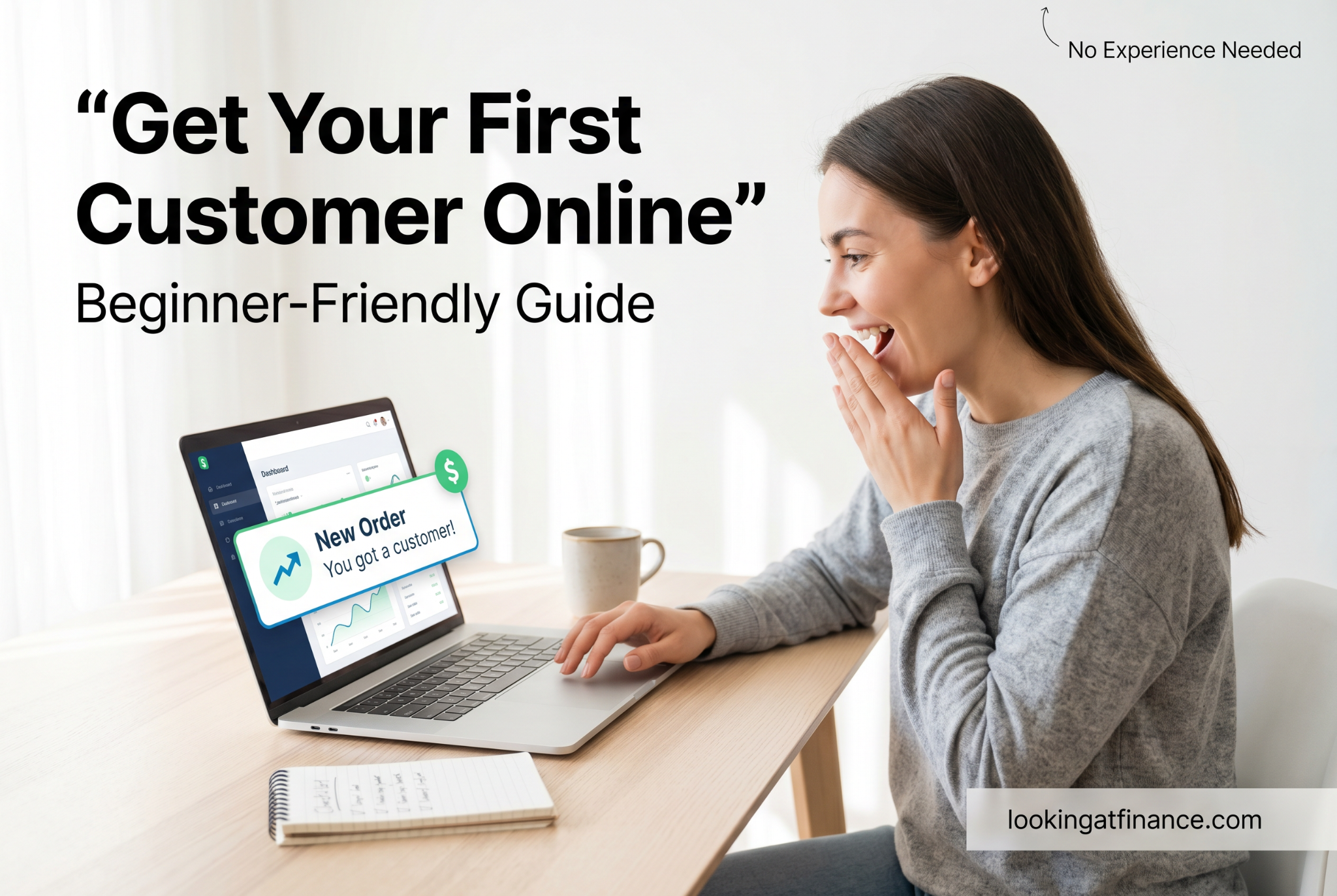 How to Get Your First Customer Online (Beginner Guide) 